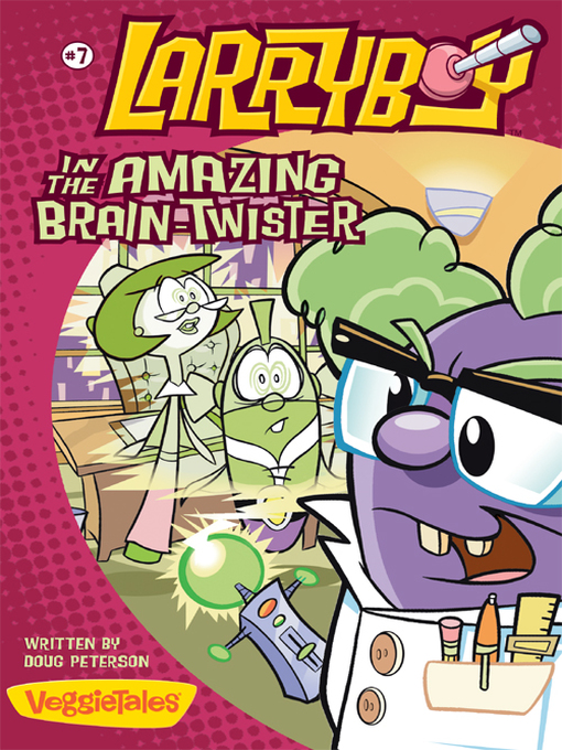 Title details for LarryBoy in the Amazing Brain-Twister by Doug Peterson - Available